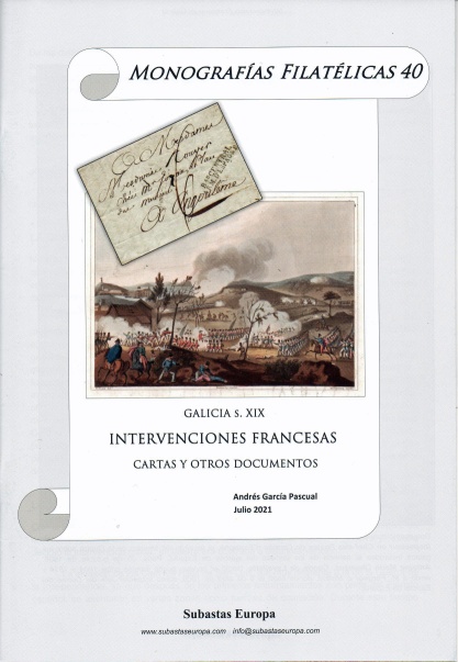 Subastas Europa 40 de Monografías Filatélicas: “Galicia s. XIX. Intervenciones francesas. Cartas y otros documentos”