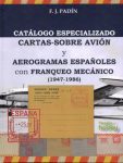 Catalogo Especializado -“Cartas-Sobre Avión y Aerogramas españoles con franqueo mecánico (1947-1986)